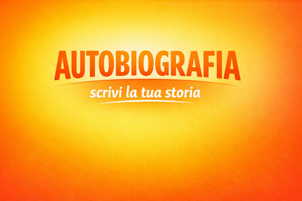 SCRITTURA AUTOBIOGRAFICA