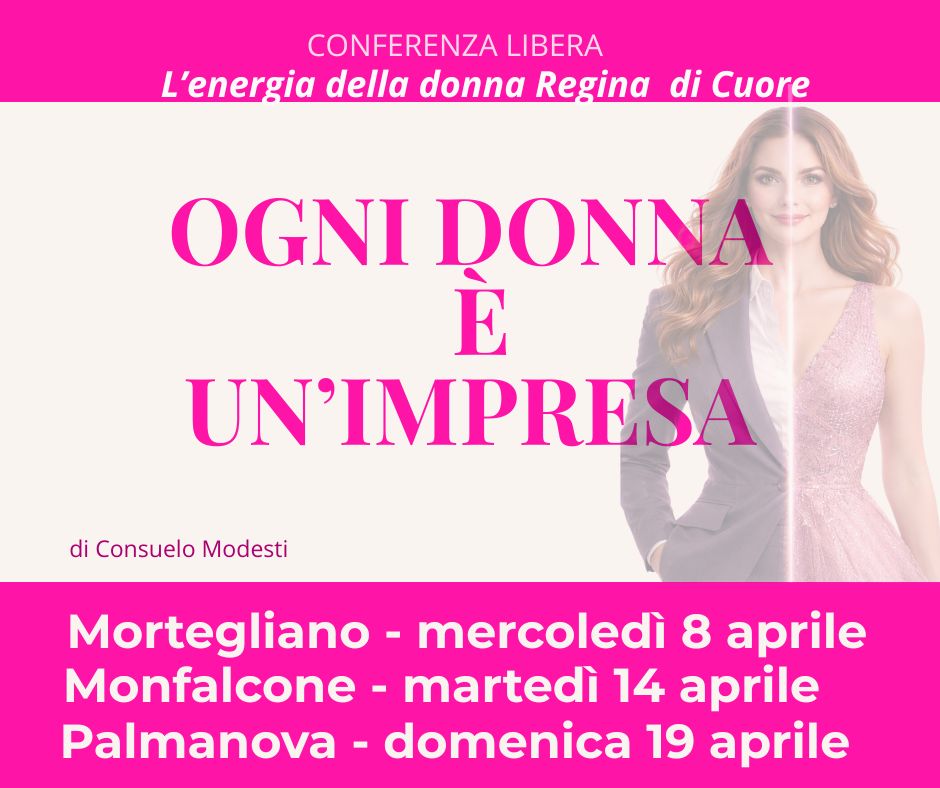 Conferenza libera: OGNI DONNA E' UN'IMPRESA